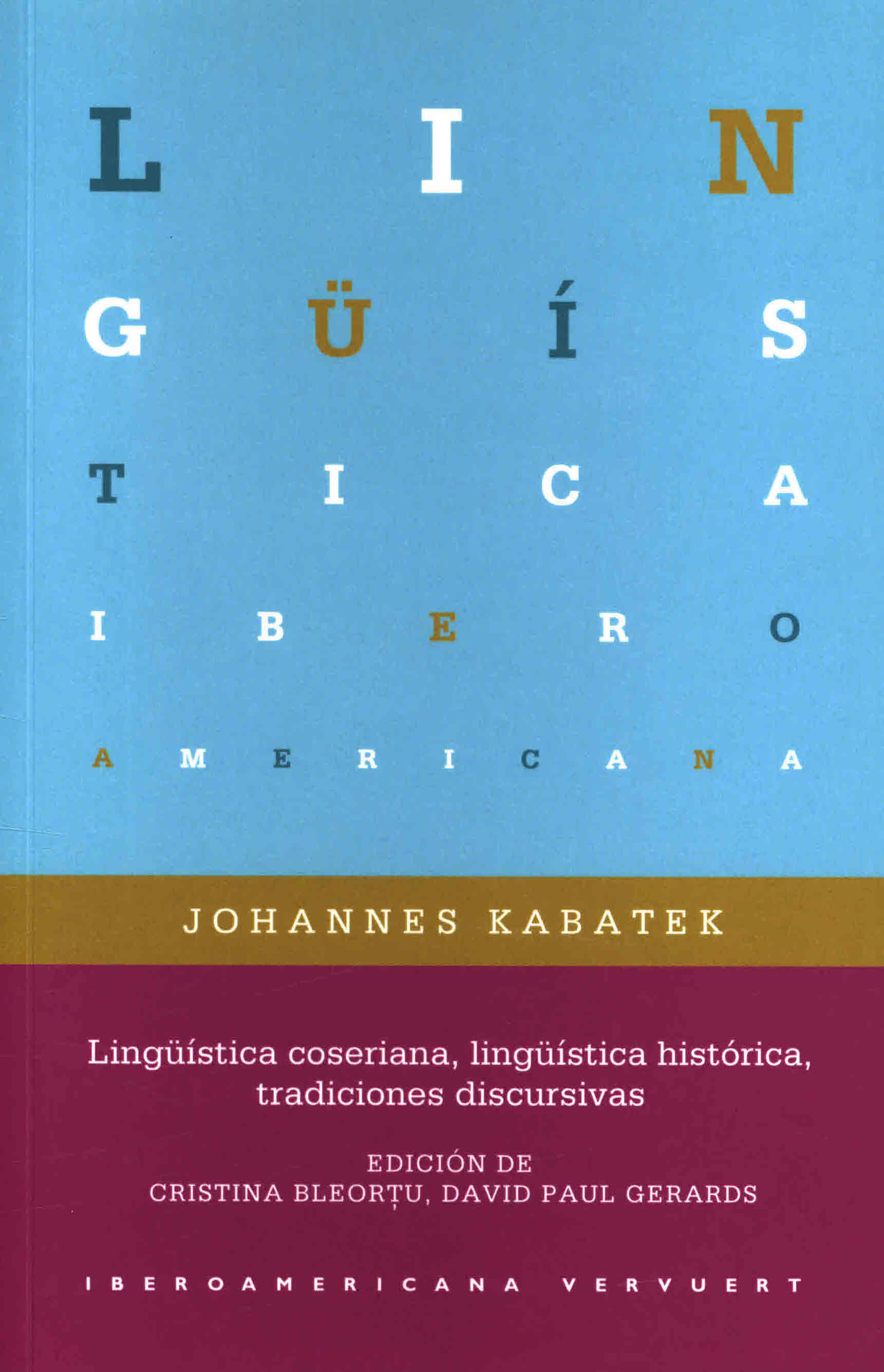 cover Lingüística coseriana, lingüística histórica, tradiciones discursivas