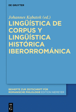 cover Lingüística de corpus y lingüística histórica iberorrománica