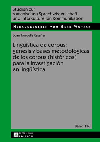 cover Lingüística de corpus: génesis y bases metodológicas de los corpus (históricos) para la investigación en lingüística